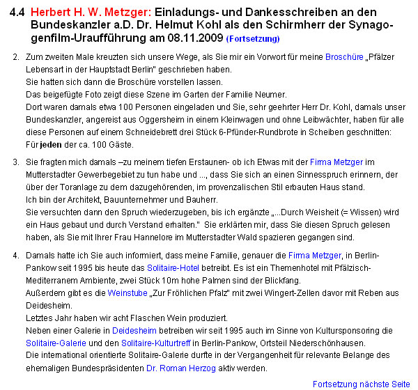 Herbert H. W. Metzger: Einladungs- und Dankesschreiben an den Bundeskanzler a.D. Dr. Helmut Kohl als den Schirmherr der Synagogenfilm-Urauffhrung am 08.11.2009