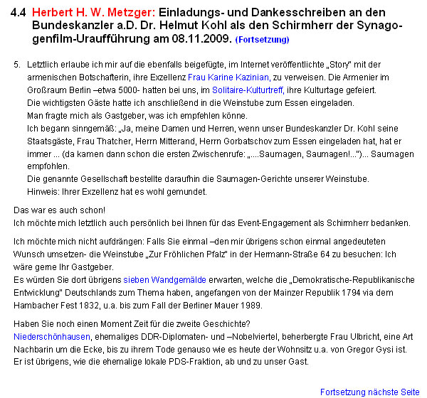 Herbert H. W. Metzger: Einladungs- und Dankesschreiben an den Bundeskanzler a.D. Dr. Helmut Kohl als den Schirmherr der Synagogenfilm-Urauffhrung am 08.11.2009