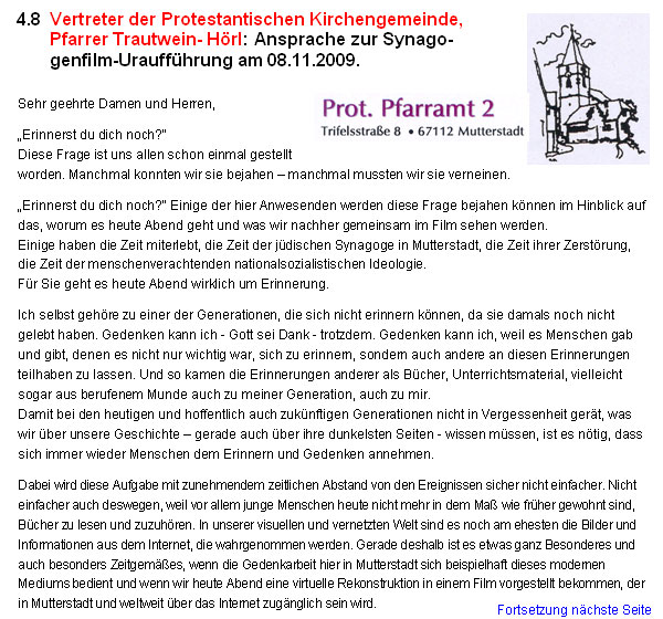 Vertreter der Protestantischen Kirchengemeinde, Pfarrer Trautwein-Hrl: Ansprache zur Synagogenfilm-Urauffhrung am 08.11.2009.